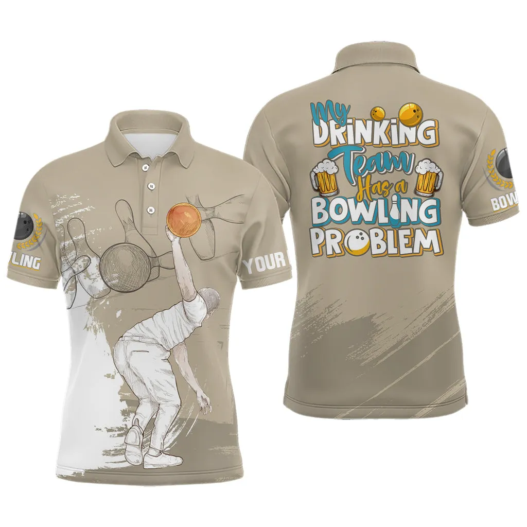 My Drinking Team Has A Bowling Problem Customized Name And Team Name 3D Long Sleeve Polo Shirt